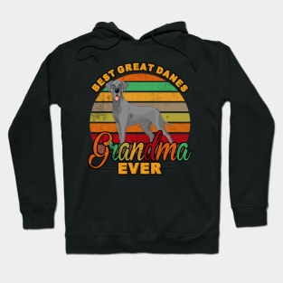 Best Great Danes Grandma Ever Hoodie